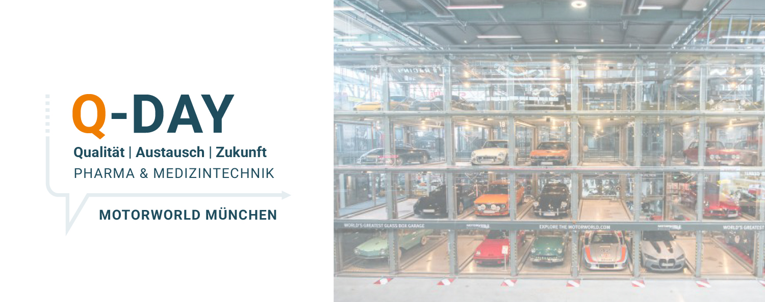 Q-Day Pharma & Medizintechnik in München 2026 Einladung zu unserem GMP-Event für die Pharmaindustrie und die Medizintechnik am 12.11.2026 in München